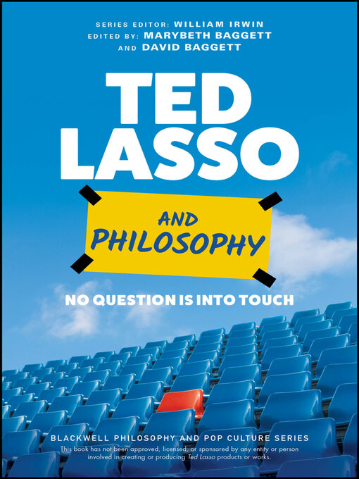 Title details for Ted Lasso and Philosophy by Marybeth Baggett - Available